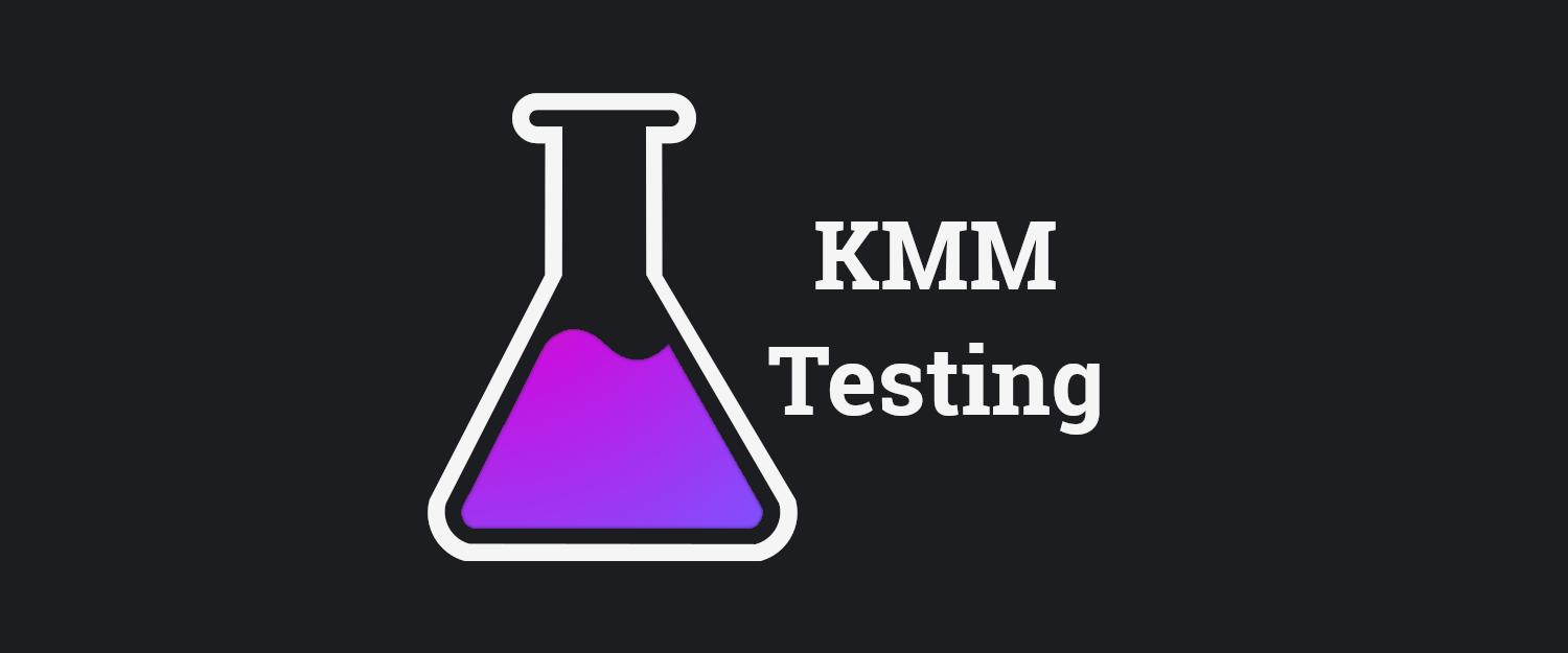 Testing on Kotlin Multiplatform Mobile and a Strategy to Speed Up Development Time (2022)